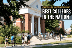 Centre College has been named one of The Princeton Review's best colleges and universities in the 2025 edition.