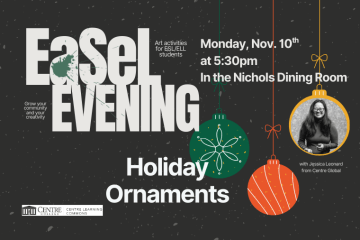 CLC EaSeL Evening event to make holiday ornaments