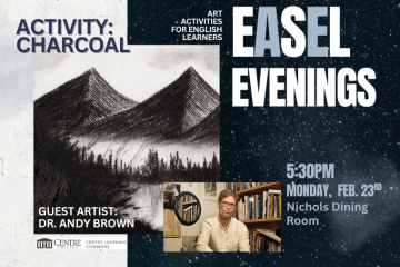 CLC EaSeL Evening Event with a charcoal crawing and a photo of Dr. Andy Brown