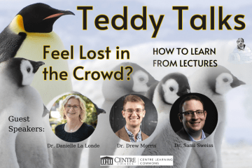 CLC Teddy Talk- How to learn from lectures