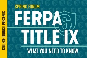 Text including Spring Forum, FERPA &amp; Title IX, What you need to know