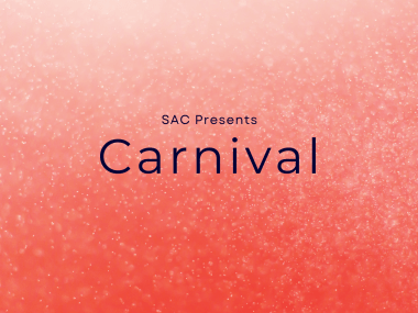 red and pink background with the words "SAC presents Carnival"