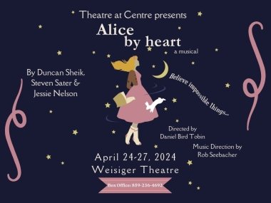 Alice By Heart artwork with details of times and dates of musical