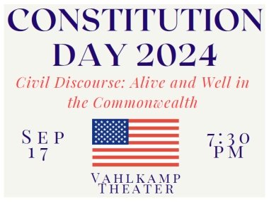 Artwork for event text Constitution Day 2024 - Civil Discourse: Alive and Well in the Commonwealth