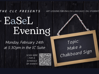 CLC EaSeL Evening- Make a Chalkboard Sign