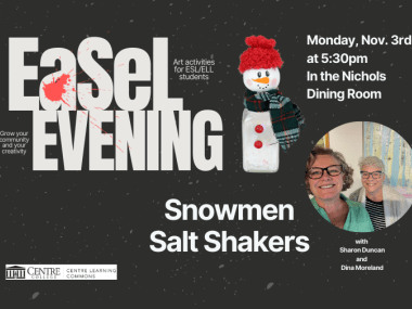 CLC EaSeL Evening event where we'll make snowmen out of salt shakers