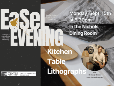 CLC EaSeL Evening event about kitchen table lithographs