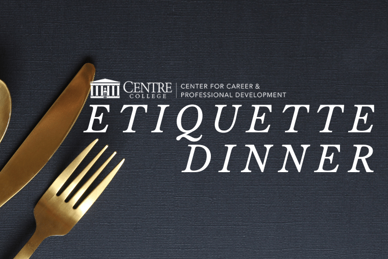 Etiquette Dinner Centre College