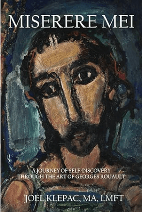 Miserere Mei: A Journey of Self-Discovery through the Art of Georges Rouault