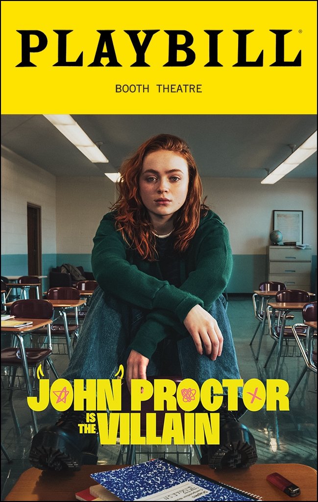The Playbill cover of 'John Proctor Is the Villain" shows a young woman sitting on a desk in a classroom.