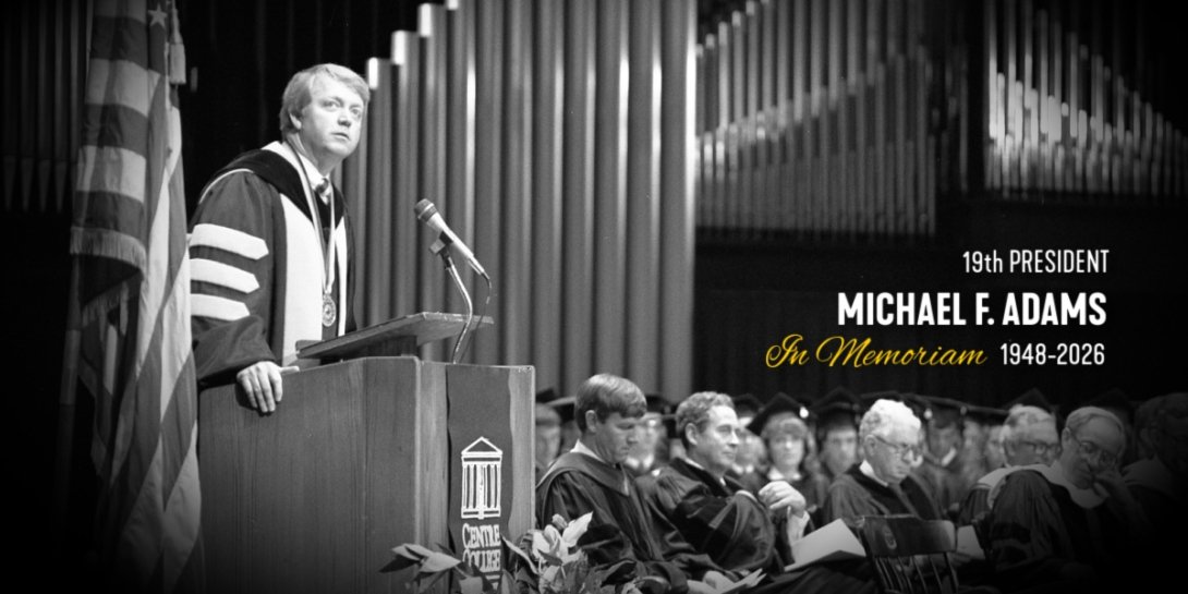 A black and white photos of former Centre College President Michael F. Adams speaking at the Norton Center for the Arts. Text on the photo reads, "19th President Michael F. Adams 1948-2026. 